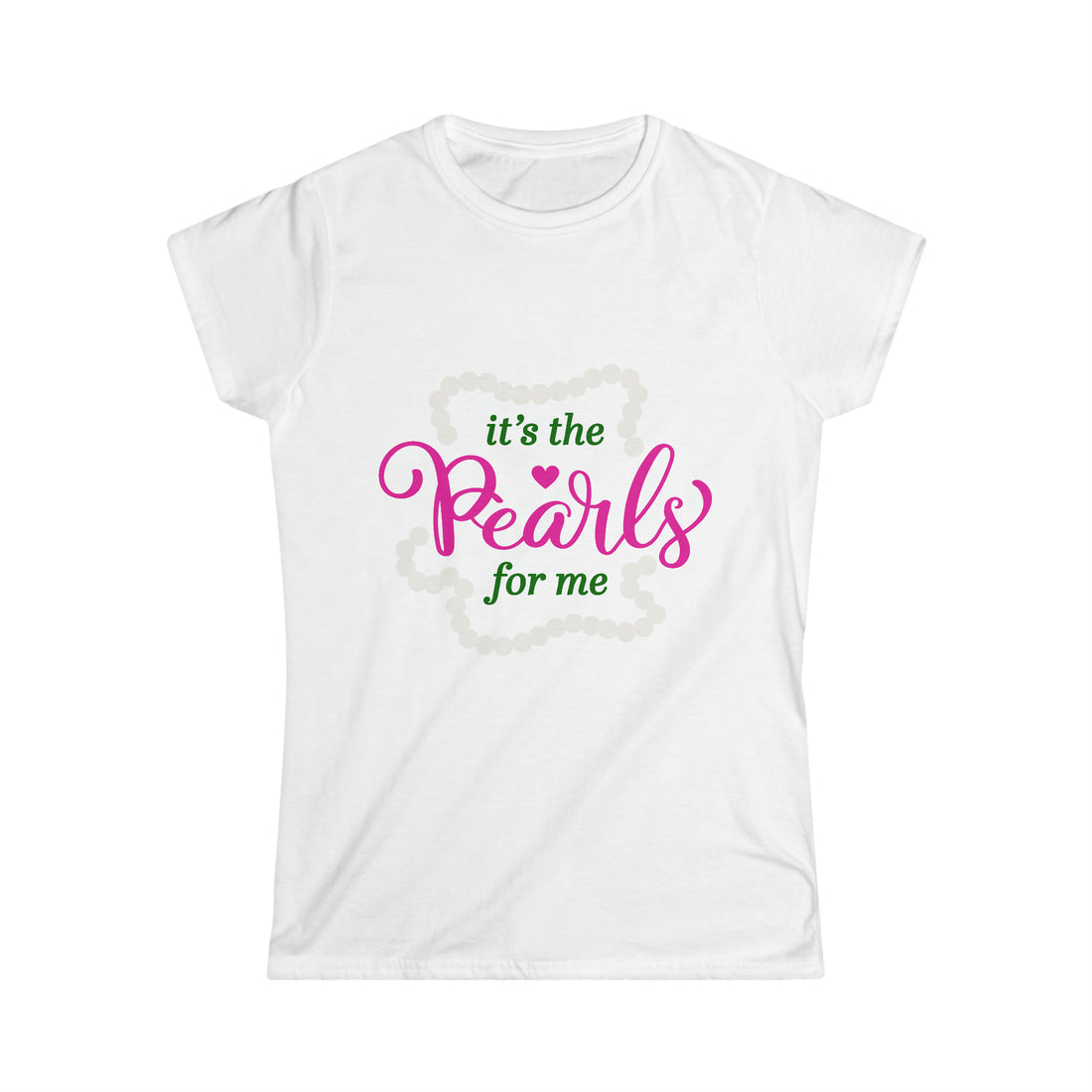 AKA Its the Pearls For Me White T Shirt
